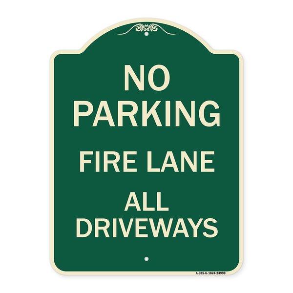 Signmission Fire Lane All Driveways Heavy-Gauge Aluminum Architectural Sign, 24" x 18", G-1824-23999 A-DES-G-1824-23999